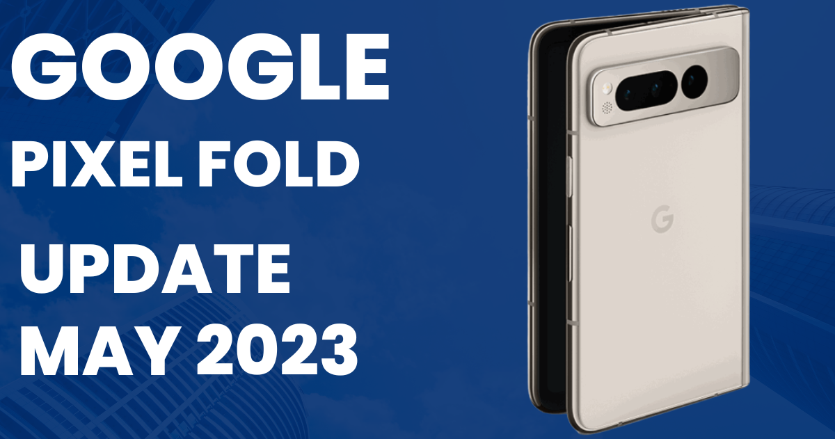 Update Google Pixel Fold